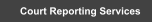 Court Reporting Services